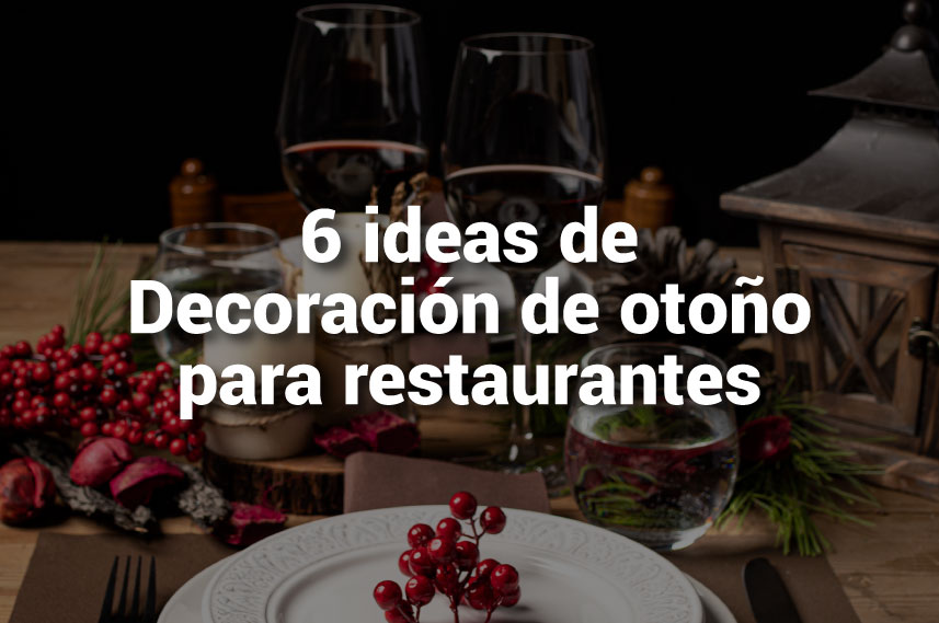 ideas-decoracion-de-otoño-para-restaurantes